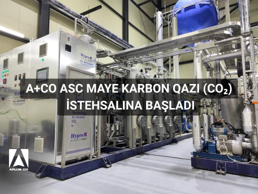 A+CO ASC maye karbon qazı (CO₂) İstehsalına başladı